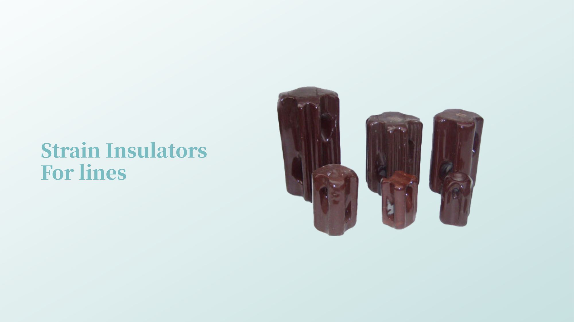 Strain Insulators For lines